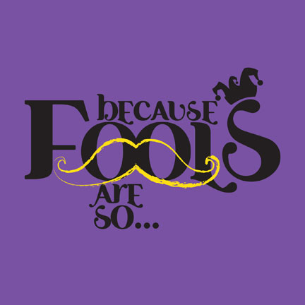 Poster with a hand drawn mustache over the oo in fools and with the i, n, and o of ingenious crossed out so it reads: It's impossible to make anything foolproof because fools are so genius